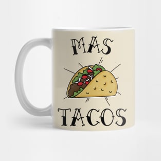 Mas Tacos Mug